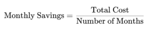 Monthly Savings Formula